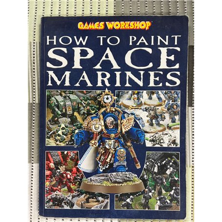 How to Paint Space MarinesStrategie Boeken Warhammer Warhammer€ 17,50 Strategie Boeken Warhammer