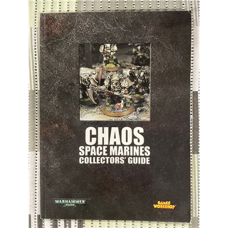 Warhammer 40.000 Chaos Space Marines Collector's Guide