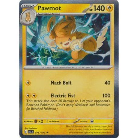 PAL 076 - Pawmot - Reverse HoloPaldea Evolved Paldea Evolved€ 0,35 Paldea Evolved