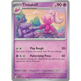 PAL 104 - Tinkatuff - Reverse Holo PAL 104 - Tinkatuff - Reverse HoloPaldea Evolved Paldea Evolved€ 0,35 Paldea Evolved