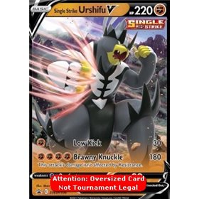 SWSH 106 - Single Strike Urshifu V - Oversized Card SWSH 106 - Single Strike Urshifu V - Oversized Card