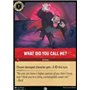 2ROF 132 - What Did You Call Me? - Foil