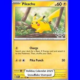 MEW 025 - Pikachu - Snow Stamped - Sealed