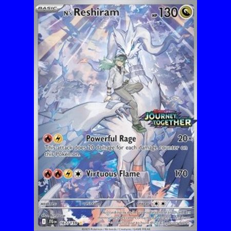 JTG 167 - N's Reshiram - Stamped - Sealed