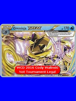 WCD16 BKP 041 - Greninja BREAK