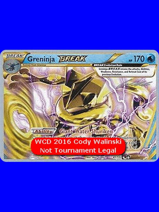 WCD16 BKP 041 - Greninja BREAK