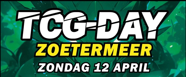 tcg day zoetermeer